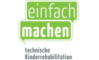 einfach machen - technische Kinderrehabilitation